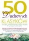50 duchowych klasyków. 50 książek, które zmieniły nasz sposób myślenia