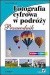 Fotografia cyfrowa w podróży. Przewodnik