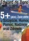 5+ (plus). Życie obfite w Szczęście, Humor, Pomoc, Nadzieję oraz zdrowie