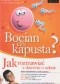 Bocian, czy kapusta? Jak rozmawiać z dziećmi o seksie