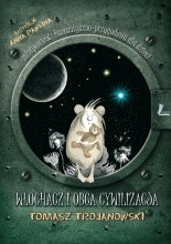 Włochacz i obca cywilizacja - Tomasz Trojanowski