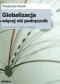 Globalizacja więcej niż podręcznik. Społeczeństwa - kultura - polityka