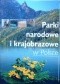 Parki narodowe i krajobrazowe w Polsce