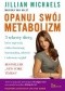 Opanuj swój metabolizm. 3 sekrety diety, które zapewnią ciału równowagę hormonalną, zdrowie i seksowny wygląd