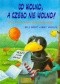 Co wolno, a czego nie wolno! czyli Małego kruka grzeczności nauka