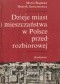 Dzieje miast i mieszczaństwa w Polsce przedrozbiorowej