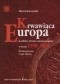 Krwawiąca Europa. Konflikty zbrojne i punkty zapalne w latach 1990-2000