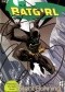 Batgirl Vol. 1: Silent Running