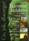 Co, jak, dlaczego? Tajemnice ludzkości w pytaniach i odpowiedziach