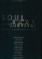 Soul, Body, and Survival