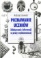 Poznawanie uczniów. Zdobywanie informacji w pracy wychowawczej
