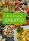 Sałatki Domowe przepisy
