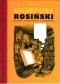 Grzegorz Rosiński. Mistrz ilustracji i komiksu