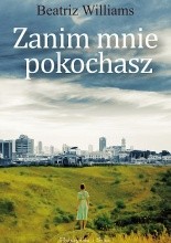 Zanim mnie pokochasz