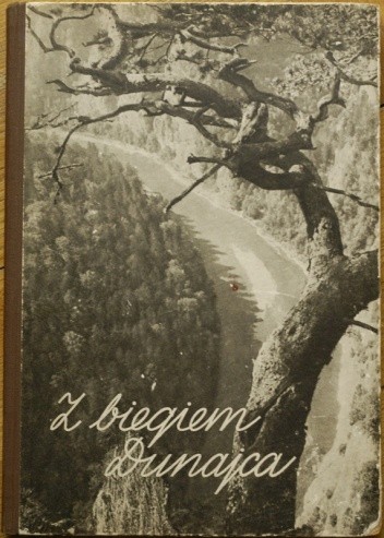 Okładka książki Z biegiem Dunajca