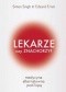 Lekarze czy znachorzy? Medycyna alternatywna pod lupą