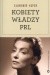 Kobiety władzy PRL