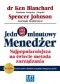 Jednominutowy menedżer. Najpopularniejsza na świecie metoda zarządzania