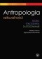 Antropologia seksualności. Teoria. Etnografia. Zastosowanie