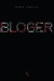 Bloger - poradnik dla blogerów