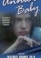 Annie's Baby: The Diary of Anonymous, a Pregnant Teenager (Anonymous Diaries)
