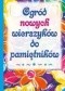 Ogród nowych wierszyków do pamiętników. Mała antologia poezji sztambuchowej