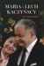 Maria i Lech Kaczyńscy. In memoriam