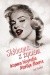 Skłócona z życiem. Intymna biografia Marilyn Monroe