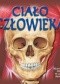 Ciało człowieka. Trójwymiarowa podróż po ludzkim organiźmie
