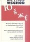 Nie tylko Wschód. Recepcja literatur obcych w czasopismach polskich XX wieku