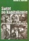 "Świat po kapitalizmie. Alternatywy dla globalizacji " David C. Korten