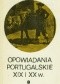 Opowiadania portugalskie XIX i XX w.