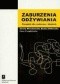 Zaburzenia odżywiania. Poradnik dla rodziców i bliskich.