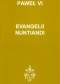 Evangelii nuntiandi. Adhortacja apostolska o ewangelizacji w świecie współczesnym