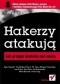 Hakerzy atakują. Jak przejąć kontrolę nad siecią