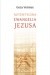 Autentyczna Ewangelia Jezusa