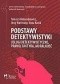 Podstawy detektywistyki. Usługi detektywistyczne, prawo, taktyka, moralność