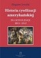 Historia cywilizacji amerykańskiej. Era konsolidacji 1861-1945