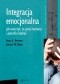 Integracja emocjonalna: jak uwierzyć, że jesteś kochany i potrafisz kochać