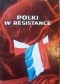 Polki w Resistance. Z walki lewicowego ruchu oporu we Francji