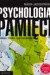 Psychologia pamięci. Badania, teorie, zastosowania
