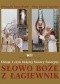 Słowo Boże z Łagiewnik. Dzieje i czyn świętej Siostry Faustyny
