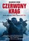 Czerwony krąg. Historia snajpera Navy SEALs i trenera najskuteczniejszych strzelców amerykańskich sił zbrojnych