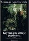 Kryminalne dzieje papiestwa. Starożytność i średniowiecze.