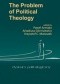 The Problem Of Political Theology