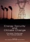 Energy Security and Climate Change. Double Challenge for Policymakers