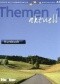 Themen aktuell 1: Deutsch als Fremdsprache: Niveaustufe A1: Kursbuch