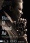 Blues All Around Me The Autobiography of B. B. King