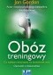 Obóz treningowy. Co najlepsi robią lepiej niż ktokolwiek inny. Opowieść o doskonałości