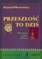 Przeszłość to dziś, I klasa liceum i technikum, część II